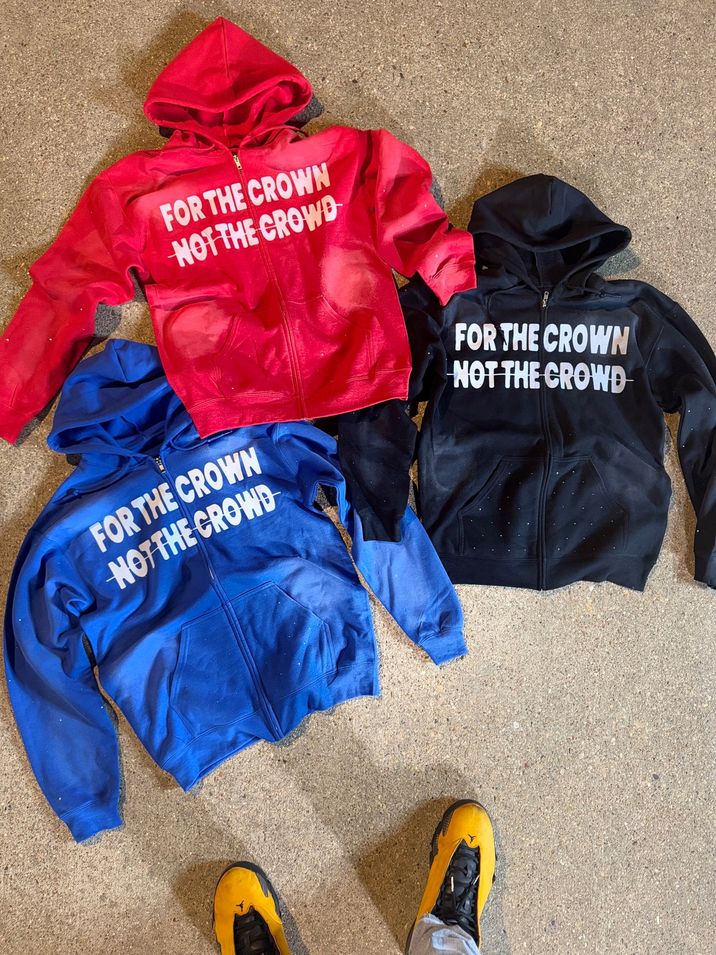 "For The Crown Not the Crowd" Zip Up