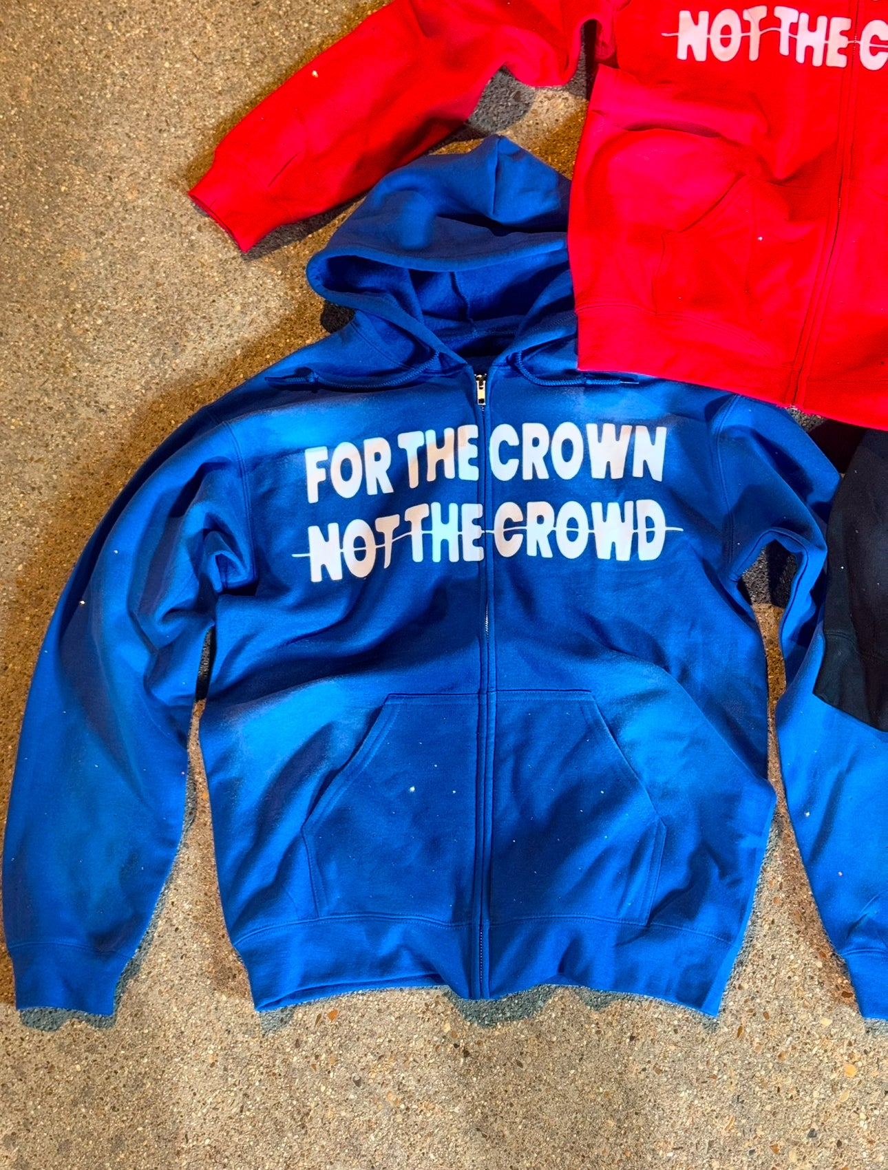 "For The Crown Not the Crowd" Zip Up